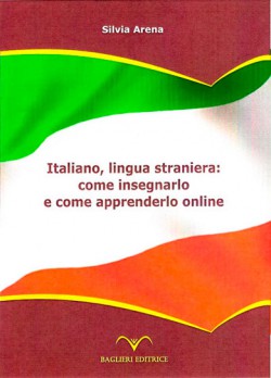 Italiano, lingua straniera: come insegnarlo e come apprenderlo online
